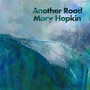 Another Road - Mary Hopkin