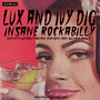 Lux & Ivy Dig Insane Rockabilly - V/A