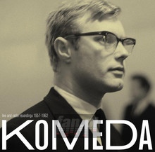 Live & Radio Recordings 1957-1962 - Krzysztof Komeda