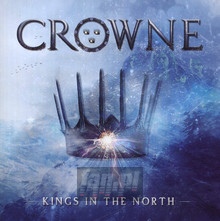 Kings In The North - Crowne