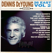 26east: Volume 2 - Dennis Deyoung