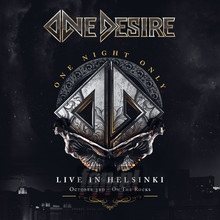 One Night Only - Live In Helsinki - One Desire - bigger One Night Only - Live In Helsinki - One Desire