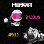 Apollo / Spaceman - Hardwell