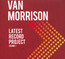 Latest Record Project Volume I - Van Morrison