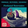 Fictional Souvenirs - Pat Thomas  /  John Butcher  /  Stale Liavik Solberg
