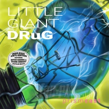 Prismcast - Little Giant Drug