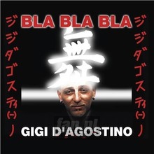 Bla Bla Bla - Gigi D'agostino