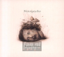 Kingdom Of Oblivion - Motorpsycho