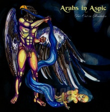 Far Out In Aradabia - Arabs In Aspic