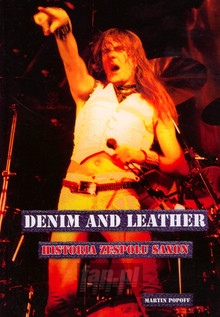 Denim & Leather - Historia Zespou - Saxon