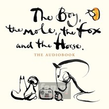 The Boy. The Mole. The Fox & The Horse - Charlie Mackesy