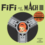 Attack The Zombies - Fifi & The Mach 3