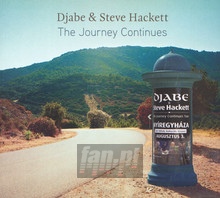 The Journey Continues - Djabe  /  Steve Hackett