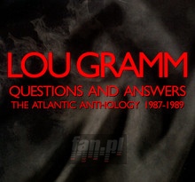 Questions & Answers ~ The Atlantic Anthology 1987-1989 - Lou Gramm