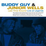 Last Time Around -Live - Buddy Guy  & Junior Wells