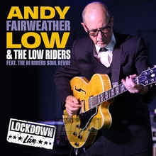 Live Lockdown - Andy Fairweather-Low & The Low Riders