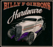 Hardware - Billy F Gibbons 