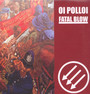 Split -Split - Oi Polloi / Fatal Blow