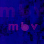 MBV - My Bloody Valentine
