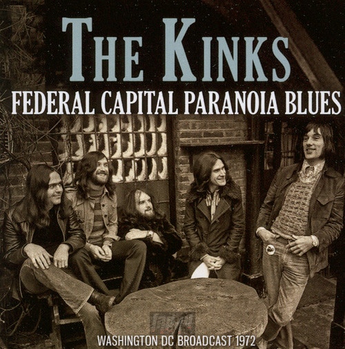 Federal Capital Paranoia Blues - The Kinks