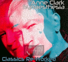 Synaesthesia - Classics Re-Worked - Anne Clark