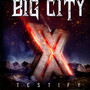 Testify - Big City
