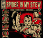 Spider In My Stew - Bob Corritore  & Friends