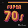 Super 70'S - The Album - V/A
