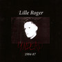 Undead 1984-1987 - Lille Roger