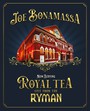 Now Serving: Royal Tea: Live From The Ryman - Joe Bonamassa