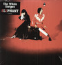 Elephant - The White Stripes 