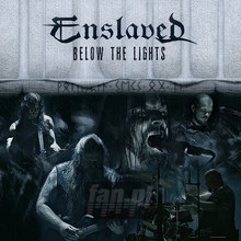 Below The Lights - Enslaved
