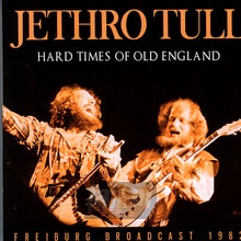 Hard Times Of Old England - Jethro Tull