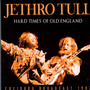 Hard Times Of Old England - Jethro Tull