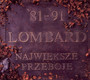 Największe Przeboje 81-91 - Lombard   