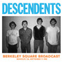 Live At Berkeley Square, 11 Sept 1985 - Descendents