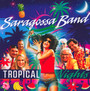 Tropical Nights - Saragossa Band