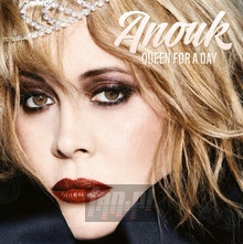 Queen For A Day - Anouk - bigger Queen For A Day - Anouk