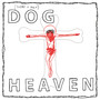 Dog Heaven - Dog Heaven