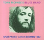 Split Part II - Live Bremen 1982 - Tony McPhee  -Blues Band-