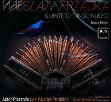 Piazzolla: Los Pajaros Perdidos - Wiesław Prządka / Quinteto Tango Nuevo - bigger Piazzolla: Los Pajaros Perdidos - Wiesław Prządka / Quinteto Tango Nuevo