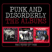 Punk & Disorderly  ~ The Albums (The Sound Of Uk82): 3CD D - V/A