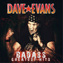 Badass Greatest Hits - Dave Evans