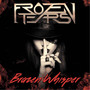Brazen Whispers - Frozen Tears