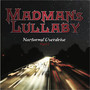 Nocturnal Overdrive Part 1 - Madman's Lullaby