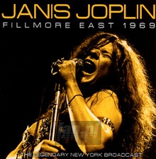 Fillmore East 1969 - Janis Joplin