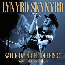 Saturday Night In Frisco - Lynyrd Skynyrd