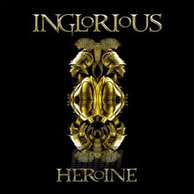 Heroine - Inglorious