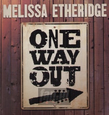 One Way Out - Melissa Etheridge