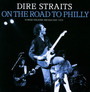On The Road To Philly - Dire Straits